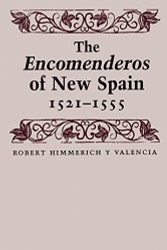 Encomenderos of New Spain 1521-1555