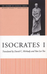 Isocrates I (The Oratory of Classical Greece volume 4; Michael
