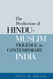 Production of Hindu-Muslim Violence in Contemporary India