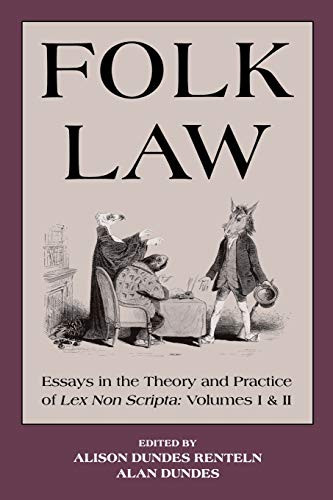 Folk Law: Essays in the Theory and Practice of Lex Non Scripta