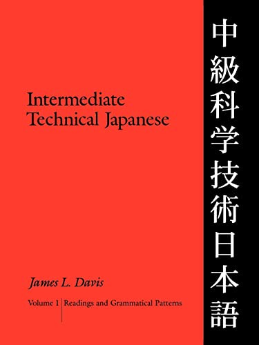 Intermediate Technical Japanese Volume 1