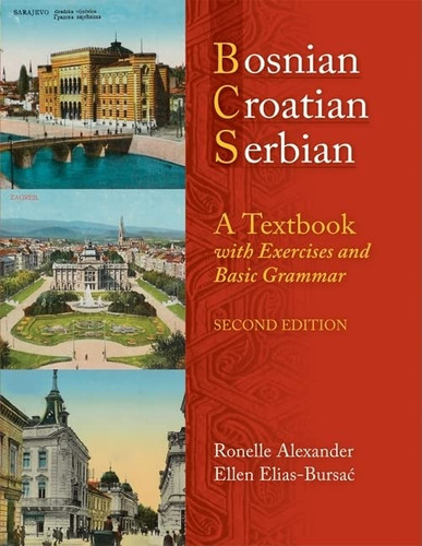 Bosnian Croatian Serbian a Textbook