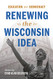 Education for Democracy: Renewing the Wisconsin Idea