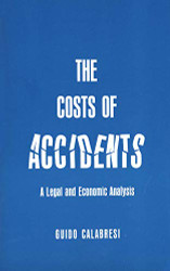 Costs of Accidents: A Legal and Economic Analysis