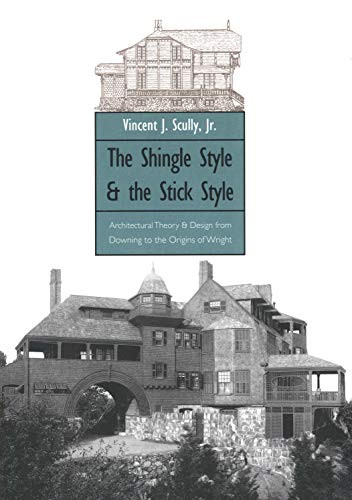 Shingle Style and the Stick Style