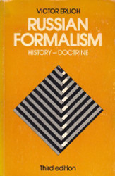 Russian Formalism: History and Doctrine