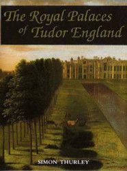 Royal Palaces of Tudor England