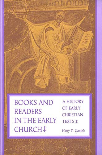 Books and Readers in the Early Church