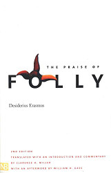 Praise of Folly (Yale Nota Bene)