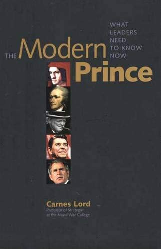Modern Prince: What Leaders Need to Know Now
