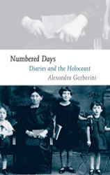Numbered Days: Diaries and the Holocaust