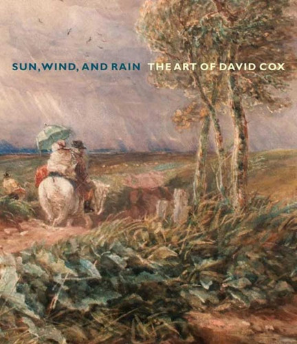 Sun Wind and Rain: The Art of David Cox