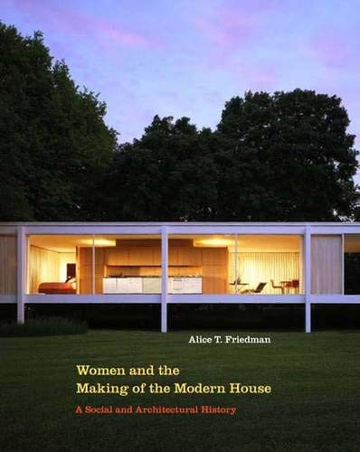 Women and the Making of the Modern House