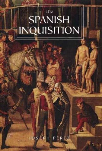 Spanish Inquisition: A History