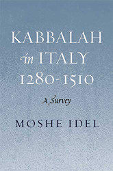 Kabbalah in Italy 1280-1510: A Survey