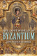 Lost World of Byzantium