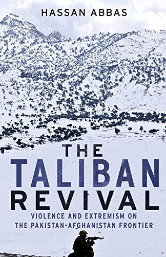 Taliban Revival: Violence and Extremism on