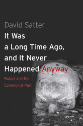 It Was a Long Time Ago and It Never Happened Anyway
