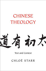 Chinese Theology: Text and Context
