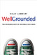 Well-Grounded: The Neurobiology of Rational Decisions