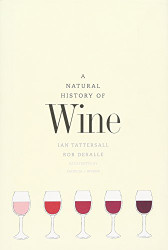 Natural History of Wine