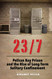 23/7: Pelican Bay Prison and the Rise of Long-Term Solitary