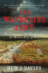 Wandering Army: The Campaigns that Transformed the British Way