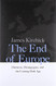 End of Europe: Dictators Demagogues and the Coming Dark Age