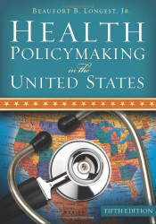 Health Policymaking In The United States