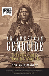 American Genocide: The United States and the California Indian
