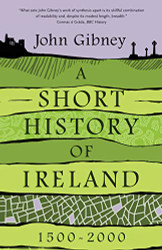 Short History of Ireland 1500-2000