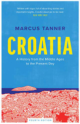 Croatia: A History from the Middle Ages to the Present Day