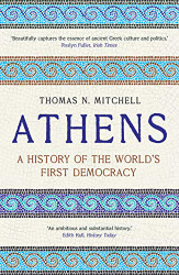 Athens: A History of the World's First Democracy