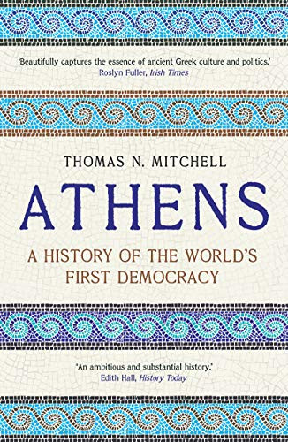 Athens: A History of the World's First Democracy