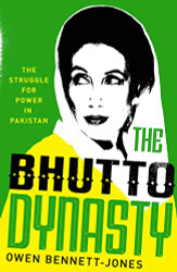 Bhutto Dynasty: The Struggle for Power in Pakistan