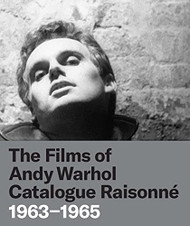 Films of Andy Warhol Catalogue Raisonne: 1963-1965