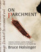 On Parchment: Animals Archives and the Making of Culture from