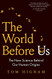 World Before Us: The New Science Behind Our Human Origins