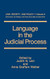 Language in the Judicial Process (Law Society and Policy 5)