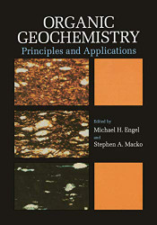 Organic Geochemistry: Principles and Applications