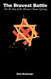 Bravest Battle: The Twenty-eight Days Of The Warsaw Ghetto