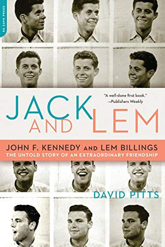 Jack and Lem: John F. Kennedy and Lem Billings: The Untold Story of an