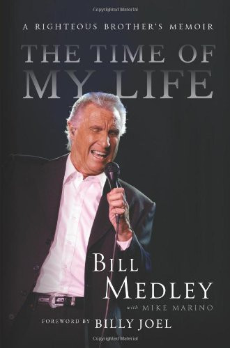Time of My Life: A Righteous Brother's Memoir