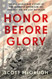 Honor Before Glory: The Epic World War II Story of the Japanese