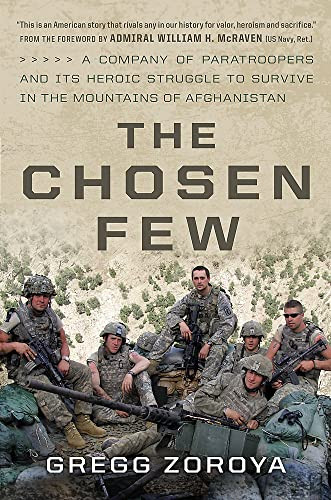 Chosen Few: A Company of Paratroopers and Its Heroic Struggle
