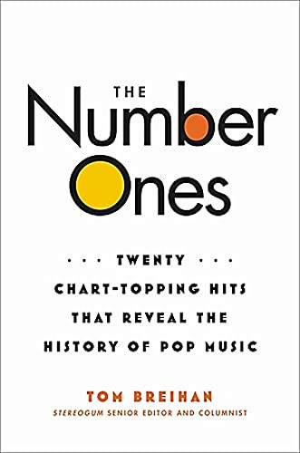 Number Ones: Twenty Chart-Topping Hits That Reveal the History