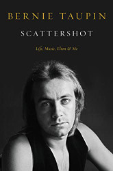 Scattershot: Life Music Elton and Me