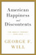 American Happiness and Discontents