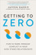 Getting to Zero: How to Work Through Conflict in Your High-Stakes