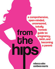 From the Hips: A Comprehensive Open-Minded Uncensored Totally